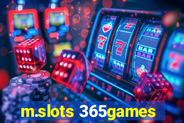 m.slots 365games